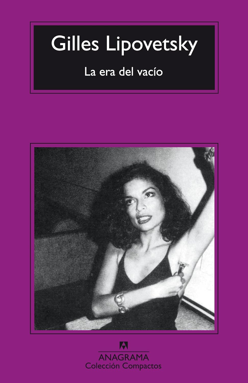 La era del vacío, de Gilles Lipovetsky
