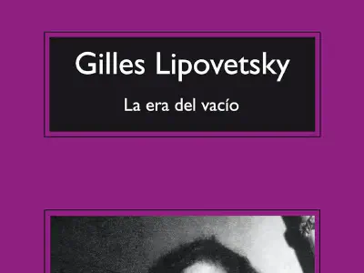 Reseña: «La era del vacío» de Gilles Lipovetsky