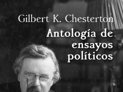 Antología de ensayos políticos de G. K. Chesterton