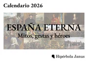 España Eterna: Mitos, gestas y héroes