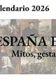España Eterna: Mitos, gestas y héroes