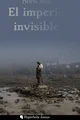 El imperio invisible