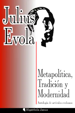 Metapolítica, Tradición y Modernidad