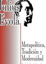 Portada de Metapolítica, Tradición y Modernidad