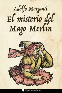 El misterio del Mago Merlín