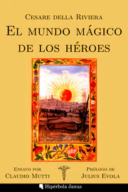 El mundo mágico de los héroes