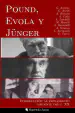 Pound, Evola y Jünger