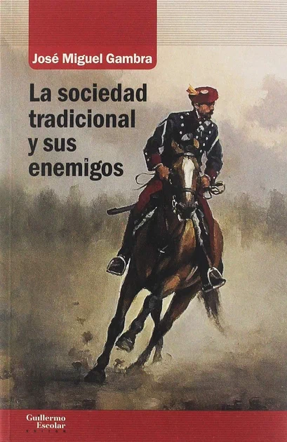 Portada de La sociedad tradicional y sus enemigos