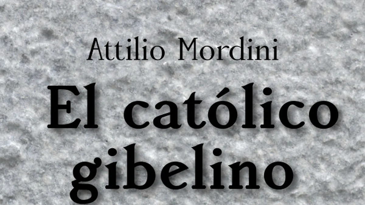 Cover image for «El católico gibelino», de Attilio Mordini