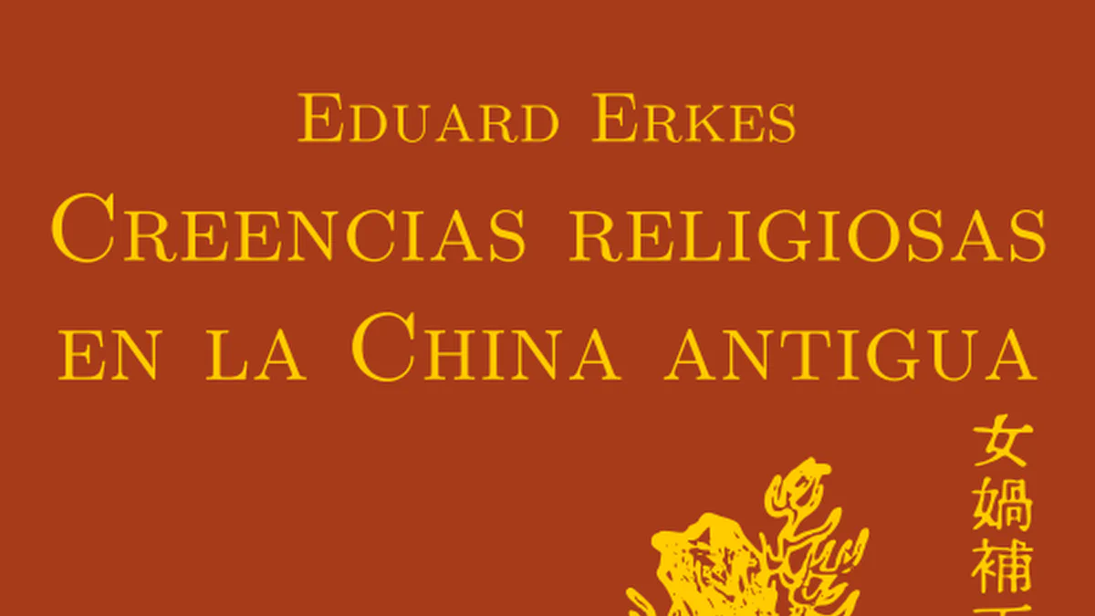 Cover image for Creencias religiosas en la China antigua, de Eduard Erkes