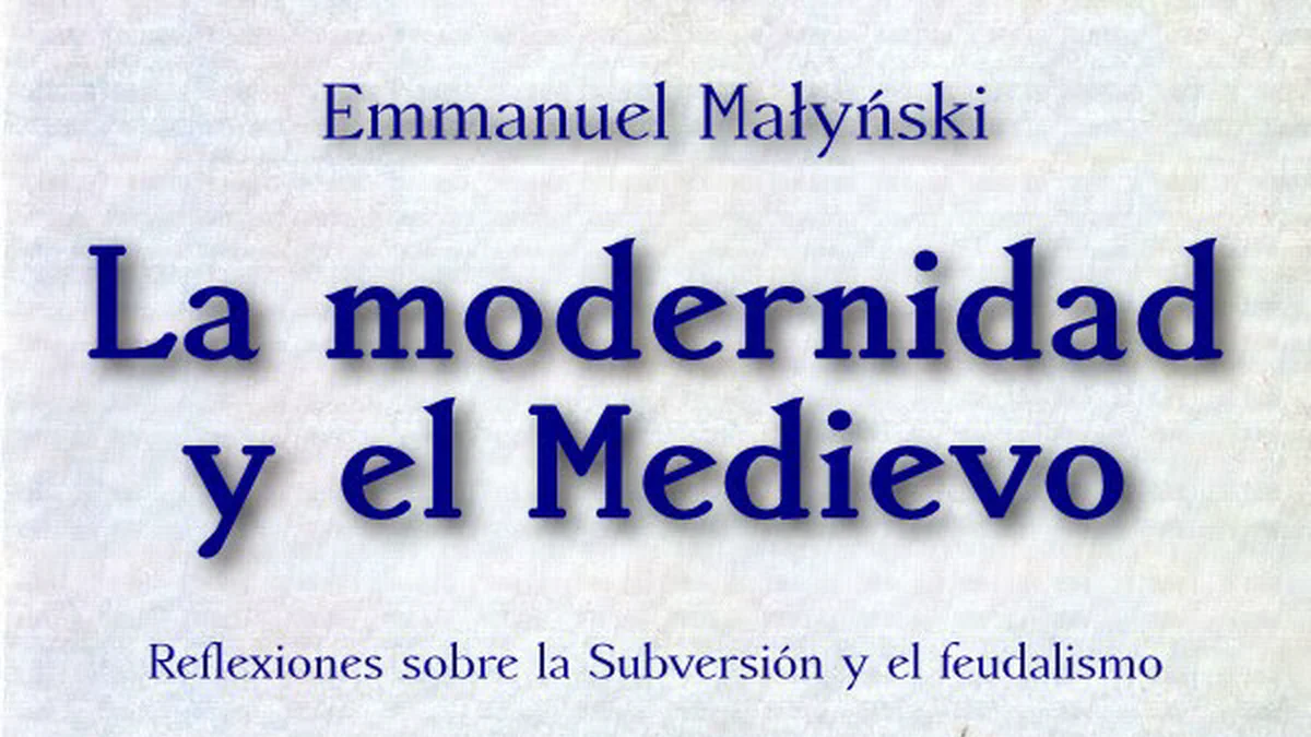 Emmanuel Małyński: subversión, modernidad y feudalismo.
