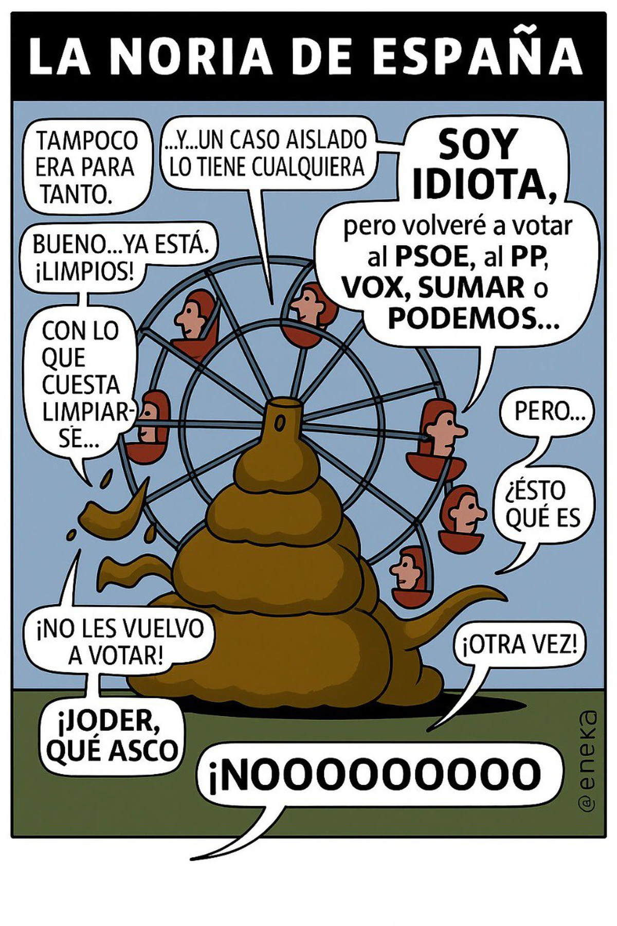 La memoria del electorado es frágil, presa fácil de esquematismos, eslóganes y relatos ajenos a toda realidad.
