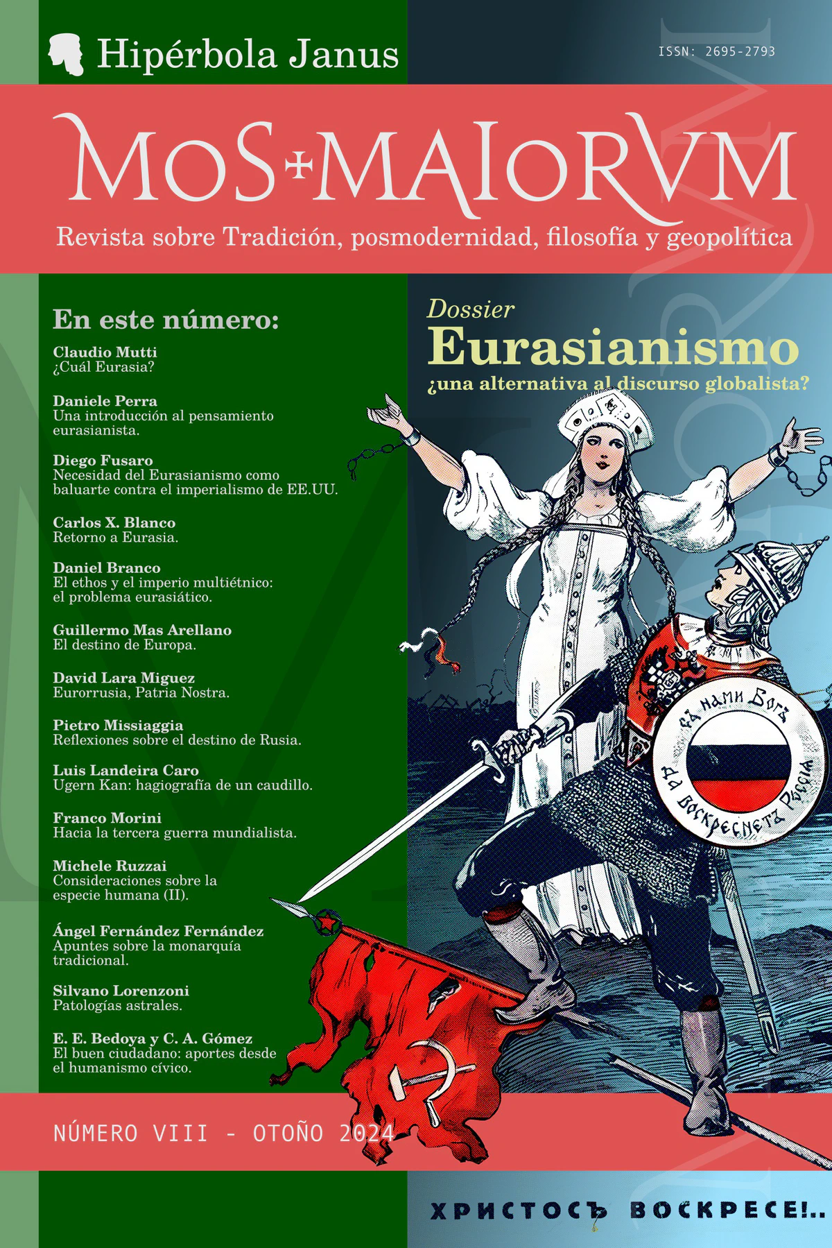 Mos Maiorum VIII: «Eurasianismo: ¿una alternativa al discurso globalista?»