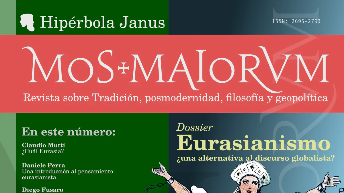 Cover image for Mos Maiorum VIII: «Eurasianismo: ¿una alternativa al discurso globalista?»