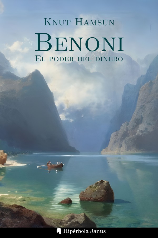 Presentación de «Benoni: El poder del dinero» de Knut Hamsun ...