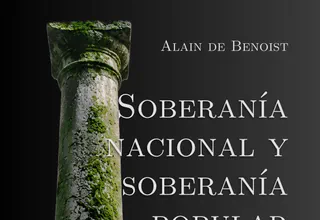 Presentación de «Soberanía nacional y soberanía popular» de Alain de Benoist