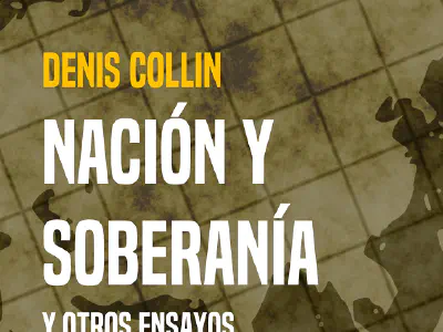 Reseña: Nación y soberanía y otros ensayos, de Denis Collin