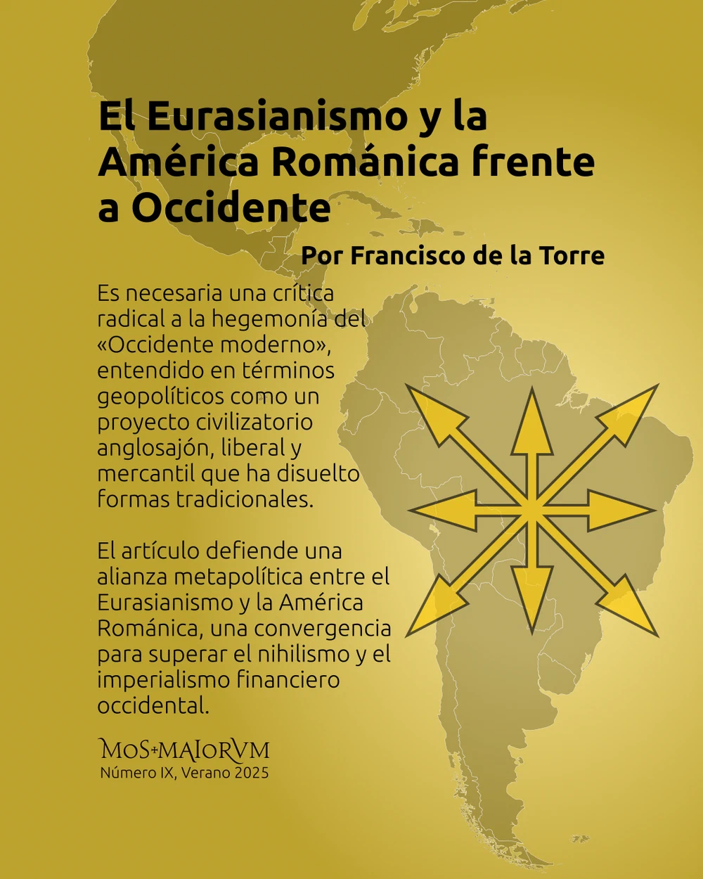 El Eurasianismo y la América Románica frente a Occidente